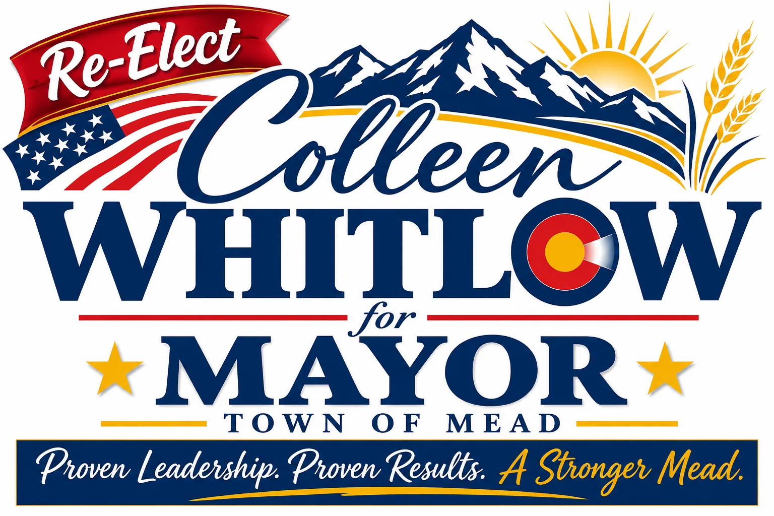 Re-Elect Colleen Whitlow for Mayor, Town of Mead
